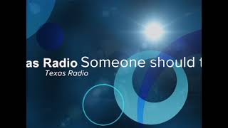 Someone should tell her - The Mavericks (cover by Texas Radio)
