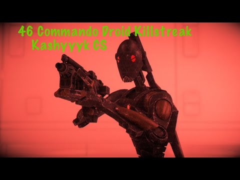 46 Killstreak with Commando Droid