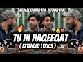 Main Bekhabar Tha Extended Lyrics Tu Hi Haqeeqat Rana Haseeb