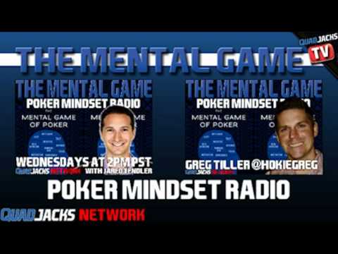 The Mental Game with Greg Tiller aka HokieGreg | Poker Mindset Radio Wednesday February 8 2012