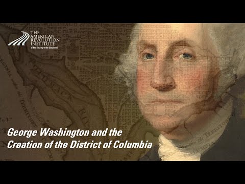 George Washington and the Creation of District of Columbia | Robert Watson