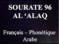 APPRENDRE SOURATE AL ALAQ 96 - Français Phonétique et Arabe - Al Afasy