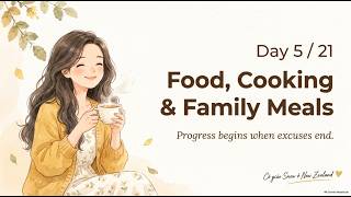 Day 5 - Food, Cooking & Family Meals | 21days speaking challenge