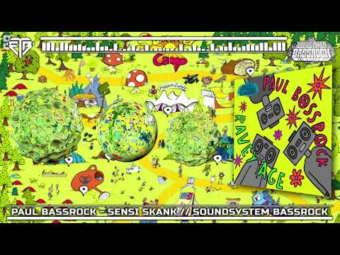 PAUL BASSROCK - SENSI SKANK // SOUNDSYSTEM BASSROCK