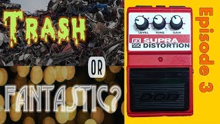 Video thumbnail for DOD FX55c SUPRA DISTORTION - Trash or Fantastic - Episode 3 | 424recording.com by 424 Recording