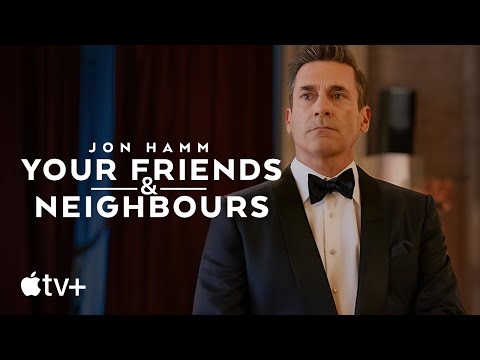 Your Friends & Neighbors — Official Trailer | Apple TV+