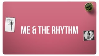 Selena Gomez - Me &amp; The Rhythm (lyric video)
