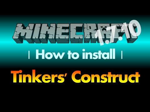 comment installer tinker construct 1.7.10