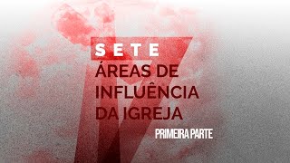 A IGREJA QUE INFLUNCIA NA SOCIEDADE