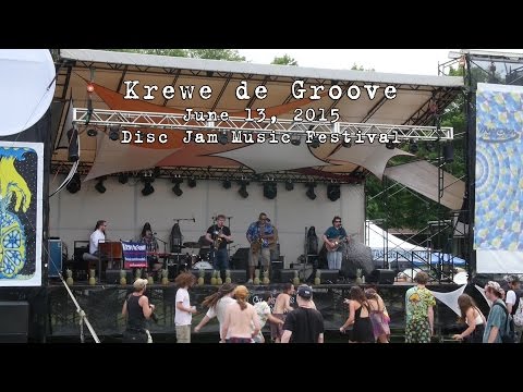 Krewe de Groove: 2015-06-13 - Disc Jam Music Festival; Stephentown, NY [HD]