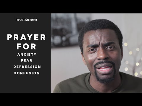 Prayer For Anxiety, Fear, Depression & Confusion | James Aladiran