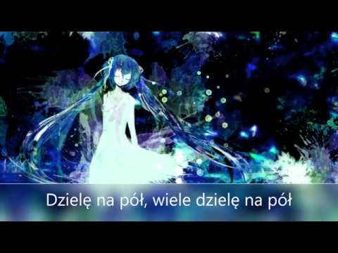 Nightcore - Na pół [napisy]