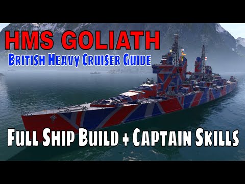 British Heavy Cruisers HMS Goliath World of Warships Wows Review Guide