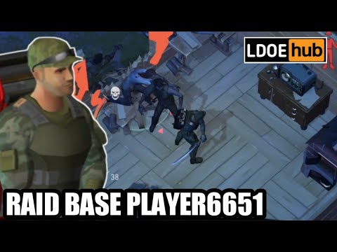 Raid base Player 6651 || Last day on earth