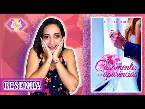 Resenha: Casamento por Aparências, de Dill Ferreira