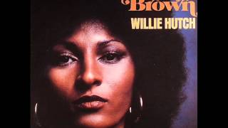 Willie Hutch - You Shure Know How To Love Your Man - 1974