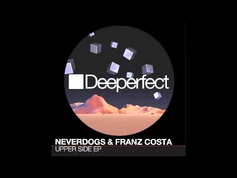 Neverdogs, Franz Costa - Right Side (Original Mix)