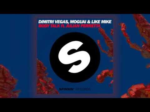 Dimitri Vegas, Moguai & Like Mike feat. Julian Perretta - Body Talk (Radio Edit) [Official]