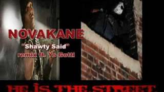 Shawty Said by Novakane - Lil Wayne - Yo Gotti