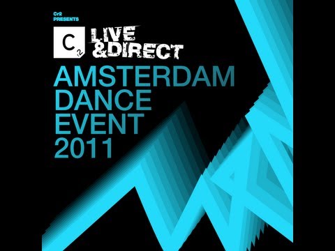 Cr2 Records Live & Direct presents - Amsterdam Dance Event 2011