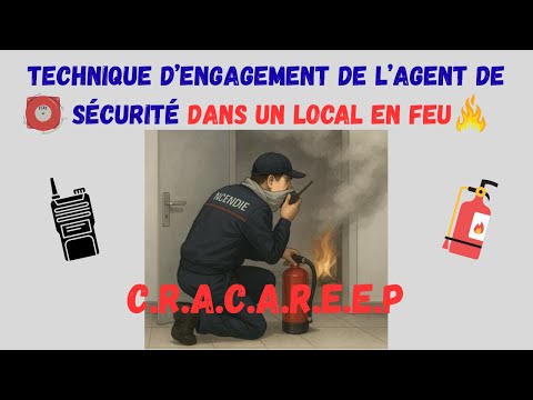 🚒 SSIAP 1 – Intervention dans un Local en Feu : Technique Complète & Compte Rendu Radio 🔥