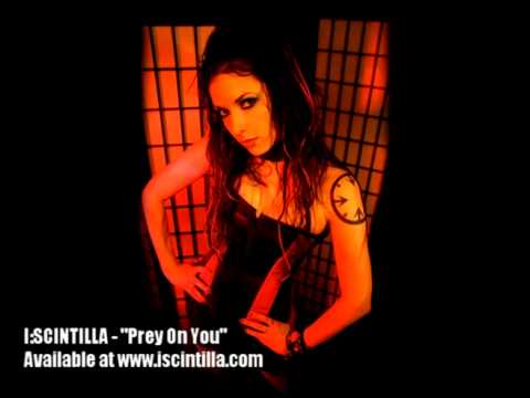 I:Scintilla - Prey On You