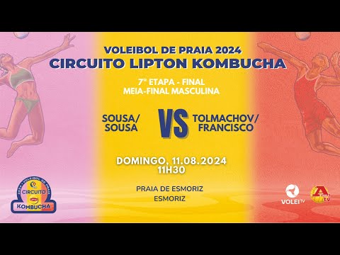 CIRCUITO LIPTON KOMBUCHA 2024 - 7ª ETAPA FINAL - SOUSA/SOUSA VS TOLMACHOV/FRANCISCO - MASCULINO