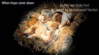 Kari Jobe - When Hope Came Down