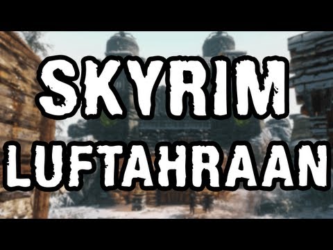 Skyrim Mod: Luftahraan - Update!