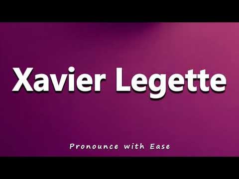 How to Pronounce Xavier Legette