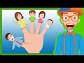 Fun Blippi Songs For Kids | Finger Family Nursery Rhymes