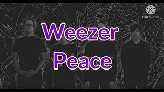 Weezer - Peace