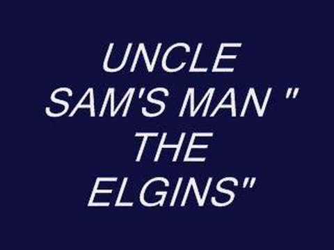 THE ELGINS UNCLE SAM'S MAN