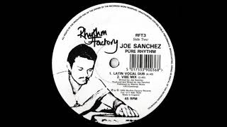 Joe Sanchez - Pure Rhythm (Vibe Mix)