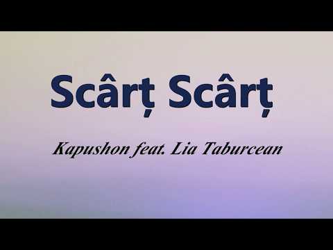 Kapushon feat. Lia Taburcean - Scârț Scârț