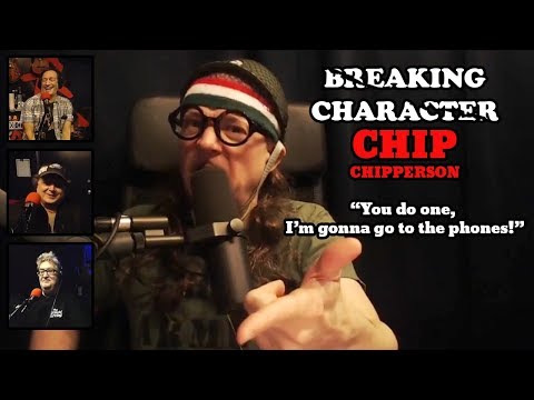 Chip Breaking Character 046 “You do one, I’m gonna go to the phones!” (Bennington, Mike Bocchetti)