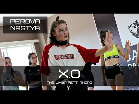 The Limba feat. Andro  - X.O | choreo PEROVA NASTYA
