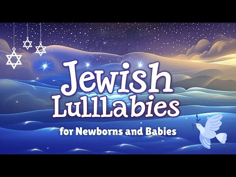 Jewish Lullabies for Babies (No Mid-Roll Ads) 2 Hours of Music