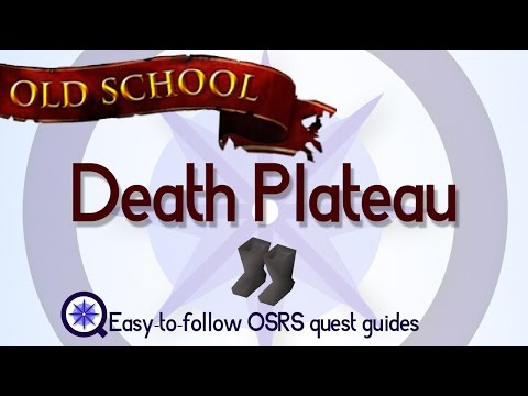 Death Plateau - OSRS 2007 - Easy Old School Runescape Quest Guide