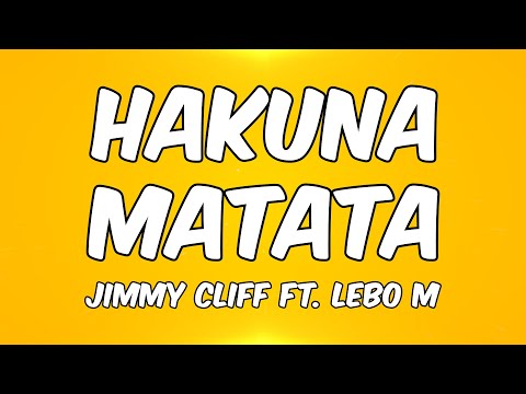 Jimmy Cliff & Lebo M - Hakuna Matata (Lyrics) | Lion King Soundtrack