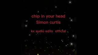 chip in your head edit audio