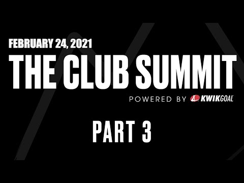 THE CLUB SUMMIT 2021 — PART 3