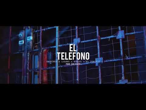 NORIEL - ANONIMUS - EL TELEFONO - LYANNO - EL DOMINIO ( PREVIÓW )