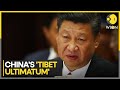 Chinese security Chief's Tibet 'Ultimatum' | Latest English News | World News | WION