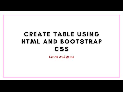 How to create Table Using HTML and Bootstrap CSS
