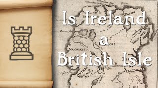 Is Ireland Part of the British Isles?