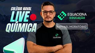 Química para CN | Prof. Raphael Moratório - EQUACIONA