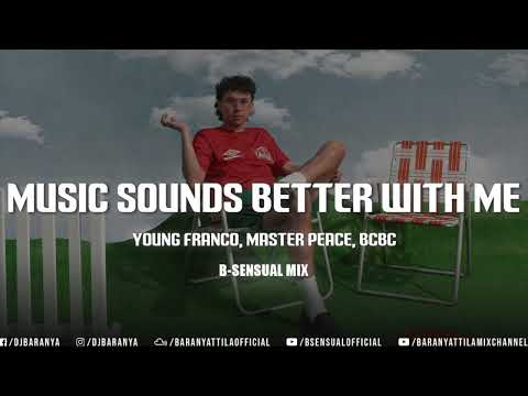 Young Franco, Master Peace, BCBC - Music Sounds Better With Me (B-sensual Mix)