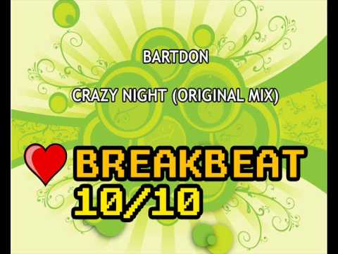 Bartdon - Crazy Night (Original mix)