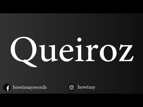 How To Pronounce Queiroz